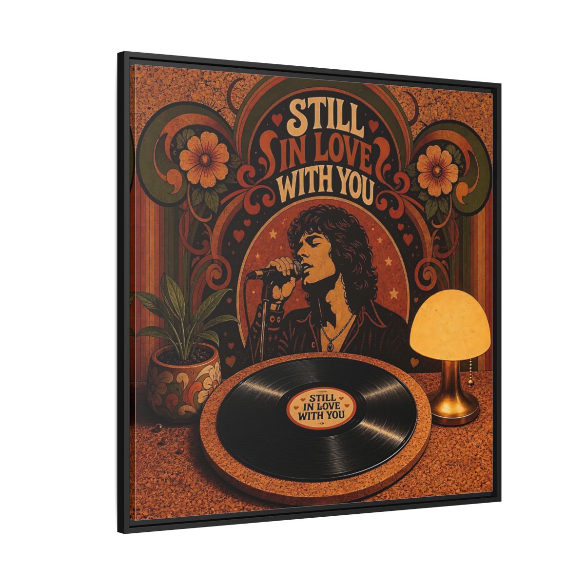 Side Mockup 6. Still In Love With You shown as framed canvas print