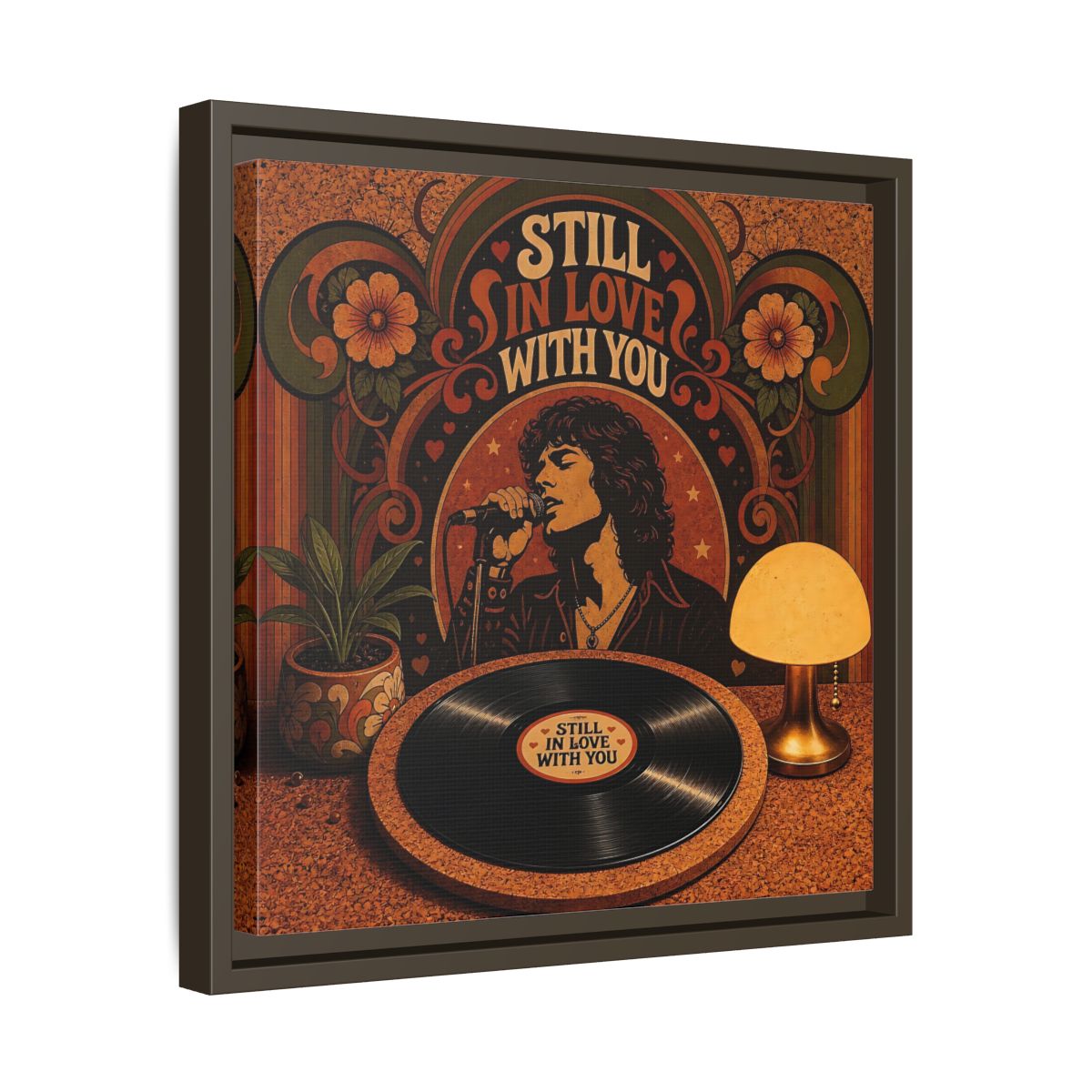 Side Mockup 29. Still In Love With You shown as framed canvas print