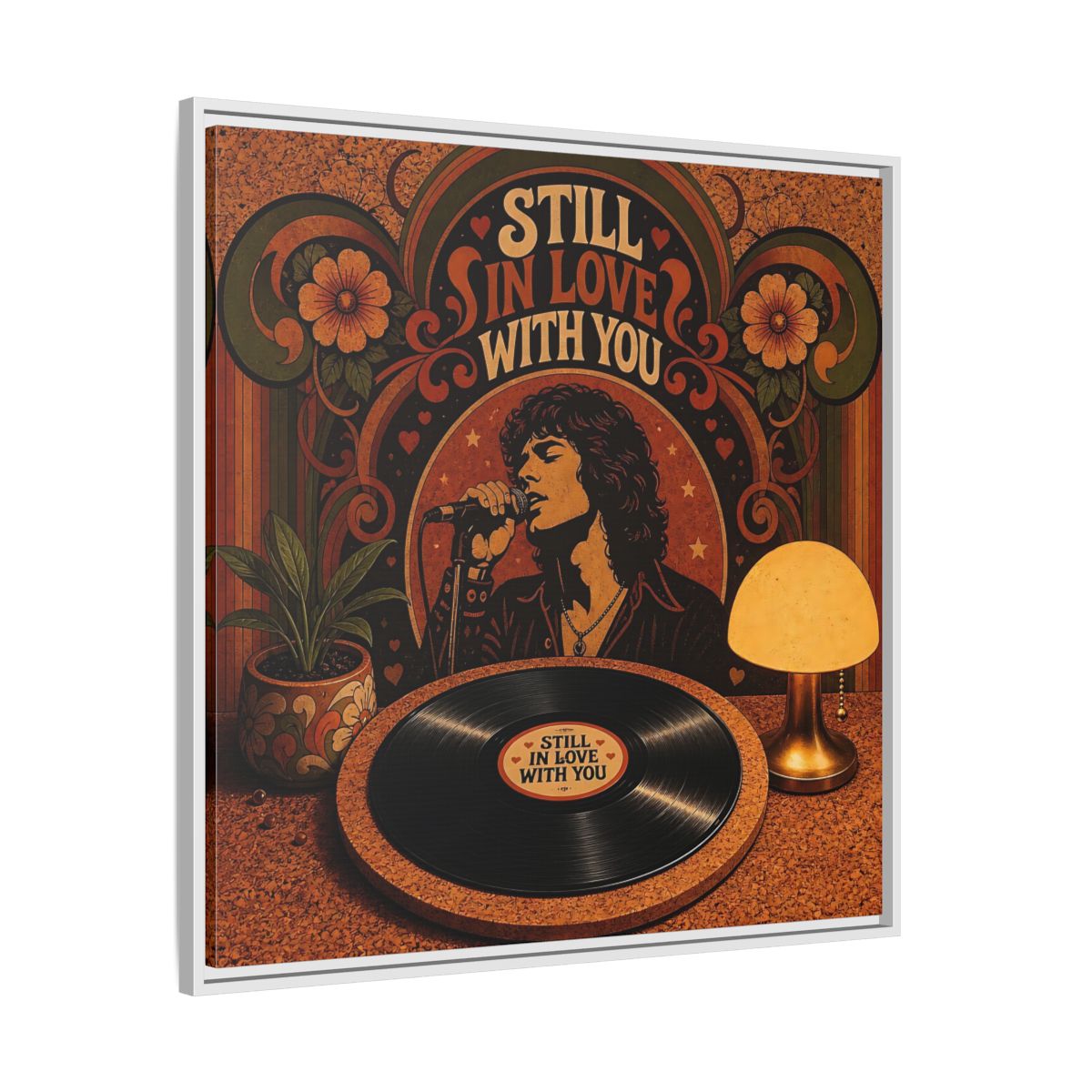 Side Mockup 25. Still In Love With You shown as framed canvas print