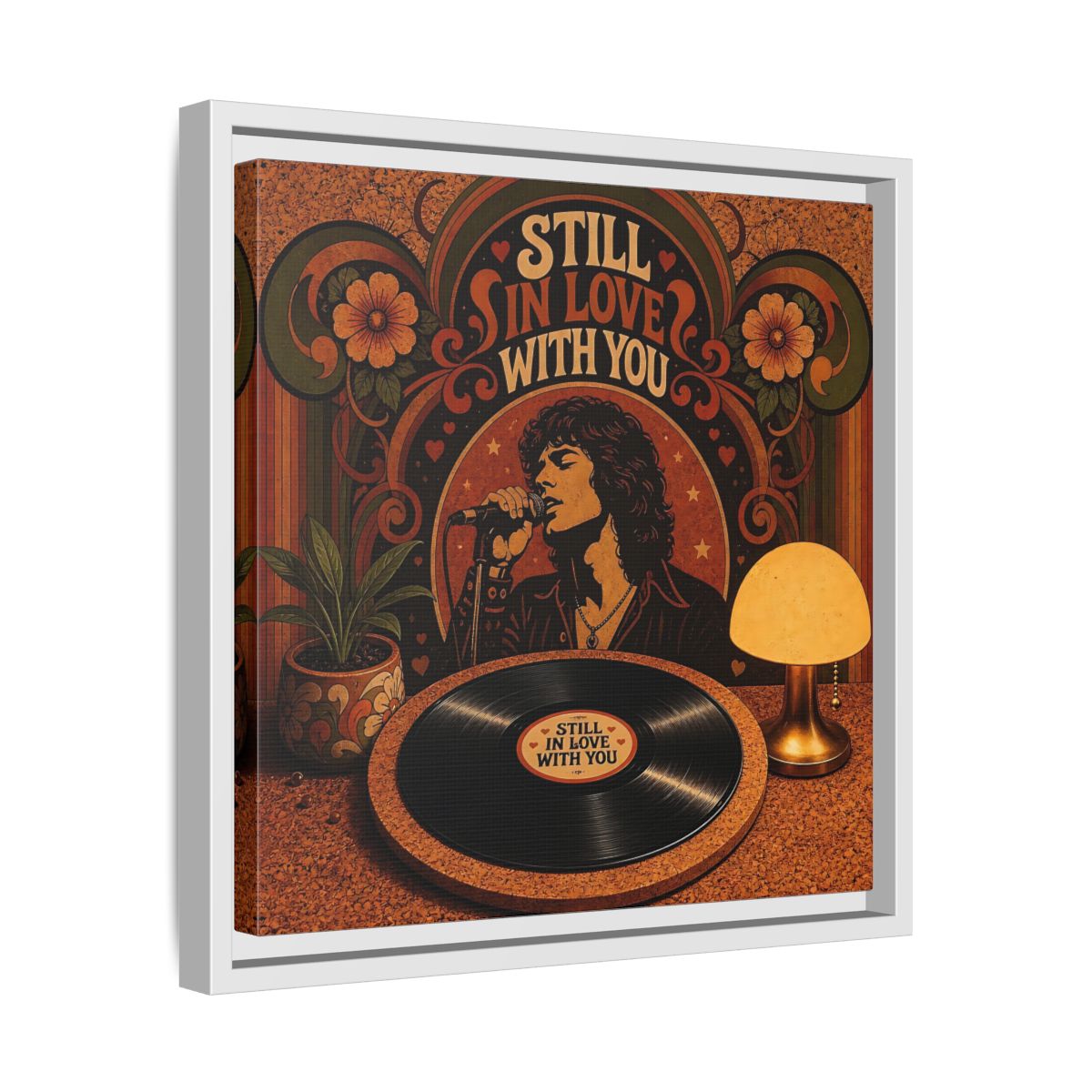 Side Mockup 28. Still In Love With You shown as framed canvas print