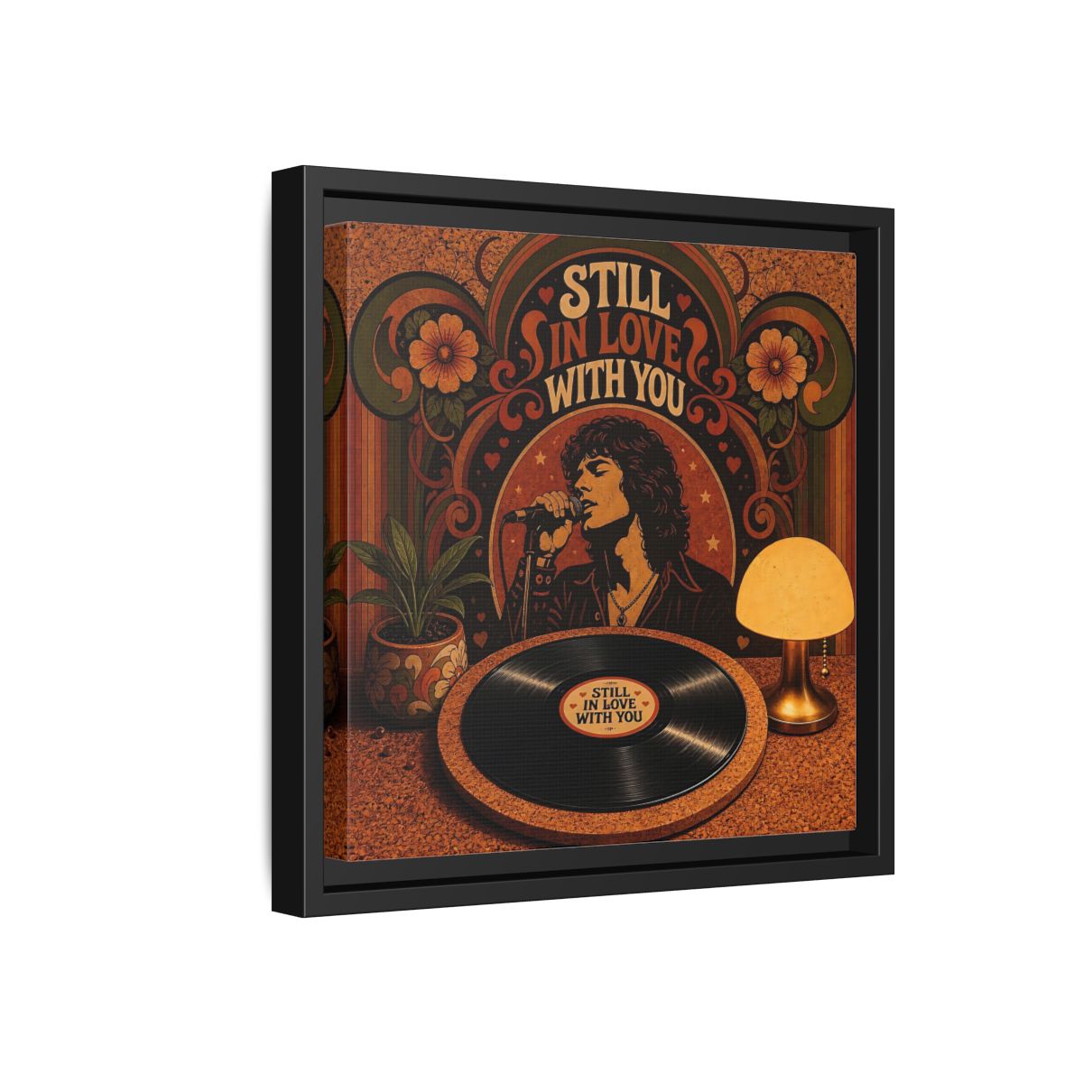 Side Mockup 18. Still In Love With You shown as framed canvas print