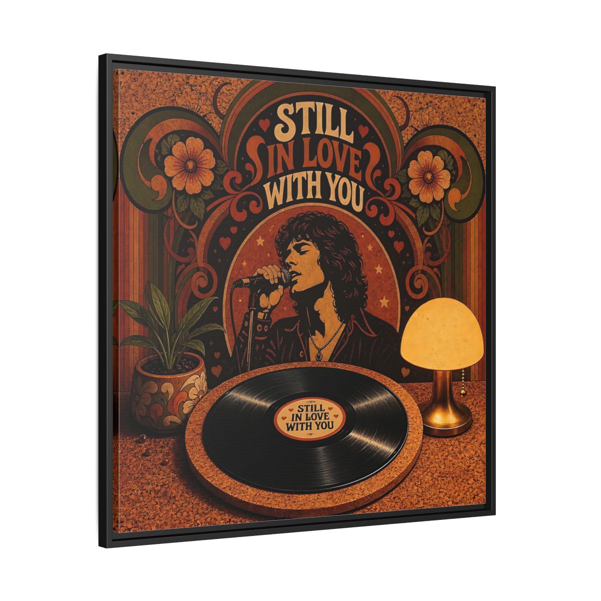 Side Mockup 30. Still In Love With You shown as framed canvas print