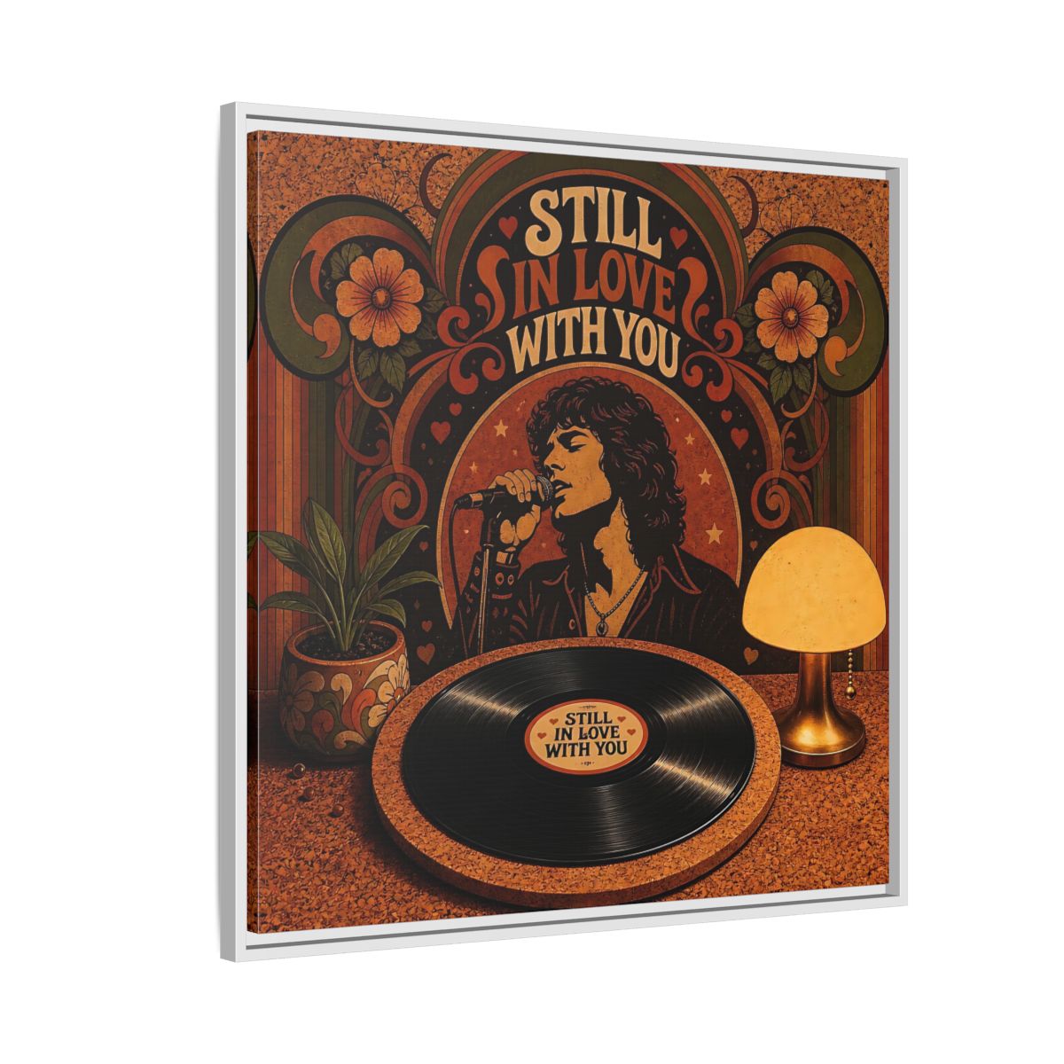 Side Mockup 7. Still In Love With You shown as framed canvas print