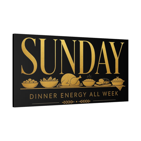 Main Mockup. Sunday Dinner Energy shown as canvas print