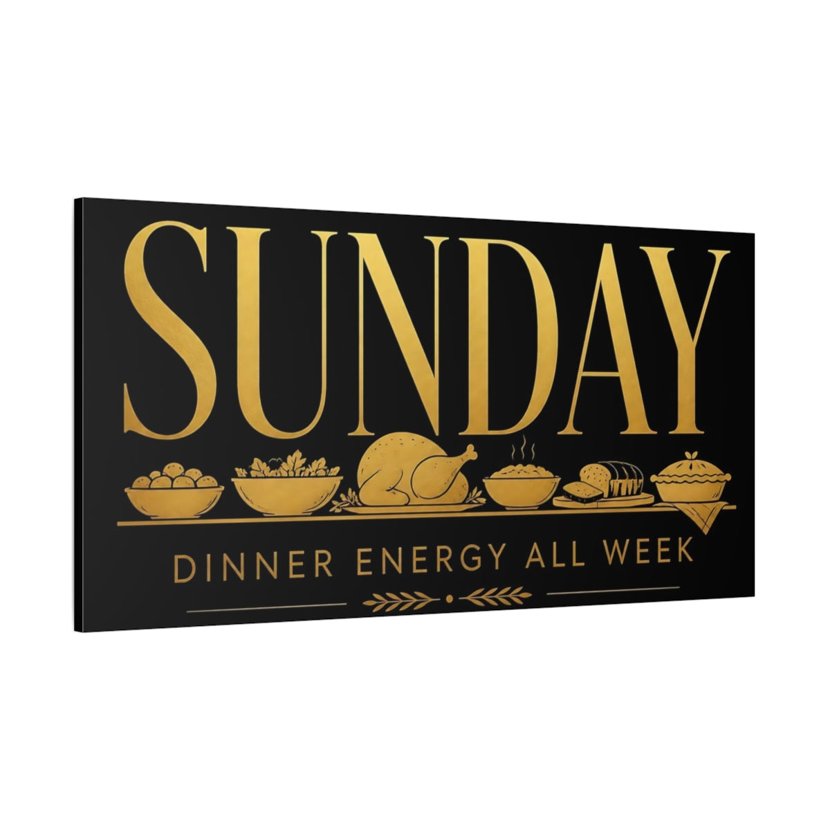 Side Mockup 2. Sunday Dinner Energy shown as canvas print