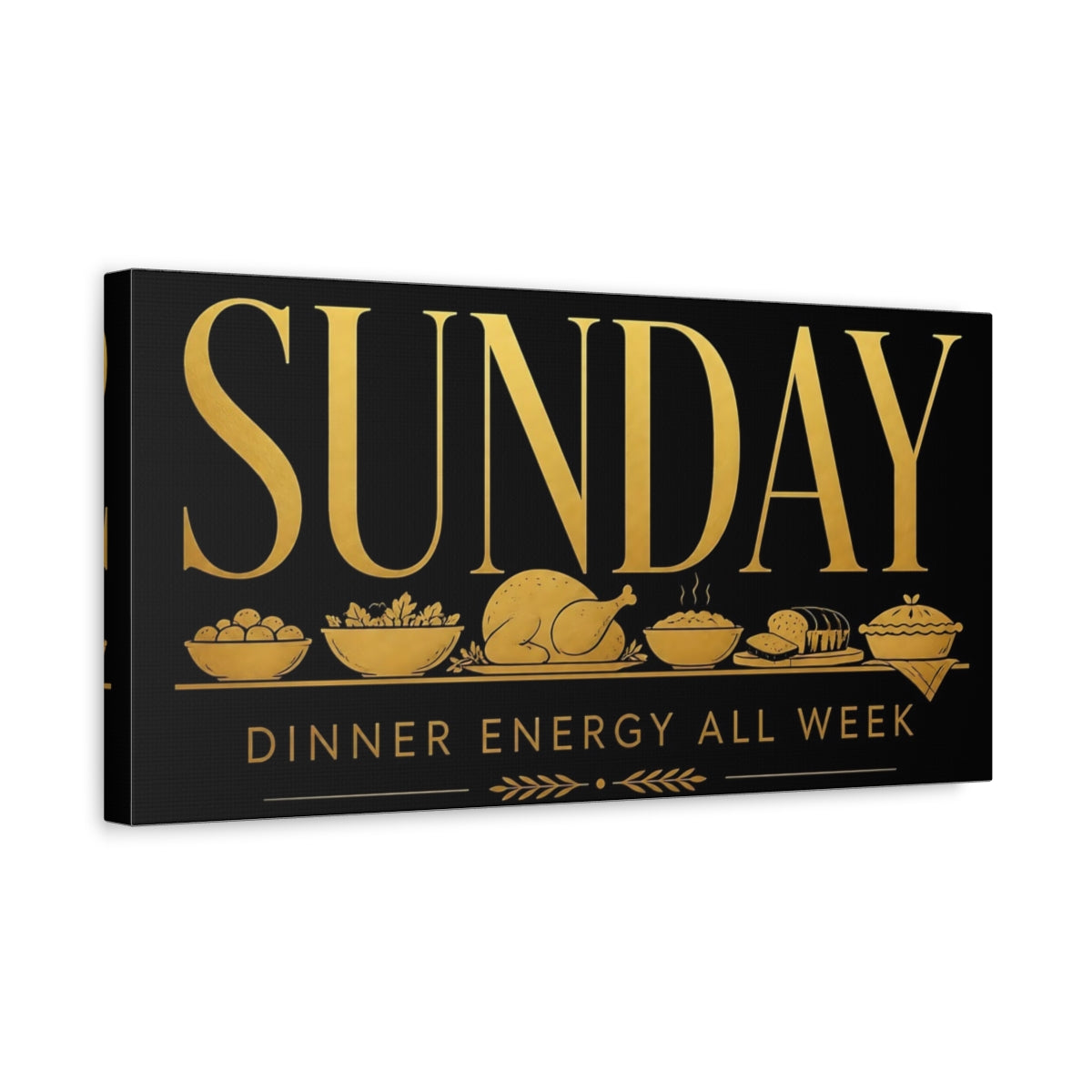 Side Mockup 3. Sunday Dinner Energy shown as canvas print