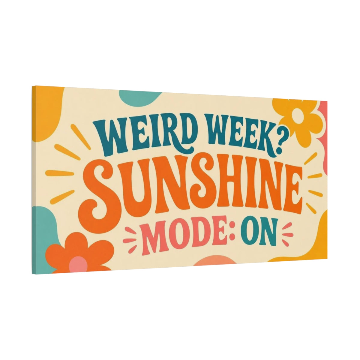 Side Mockup 2. Sunshine Mode Retro Quote shown as canvas print