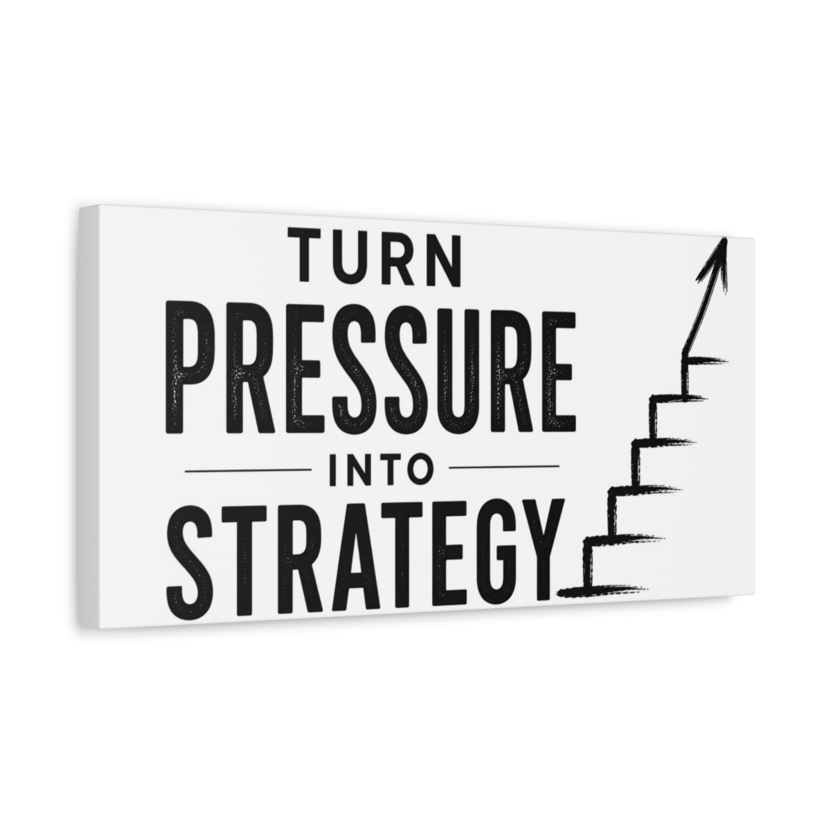 Side Mockup 3. Turn Pressure Into Strategy shown as canvas print