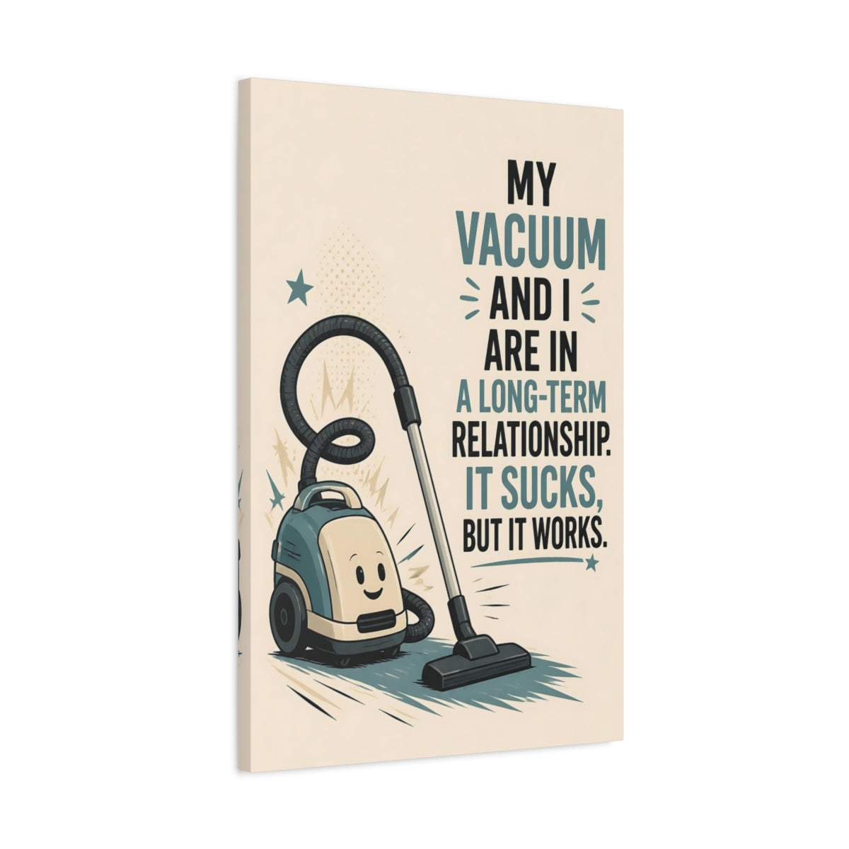 Side Mockup 2. Vacuum Quote Humor shown as canvas print