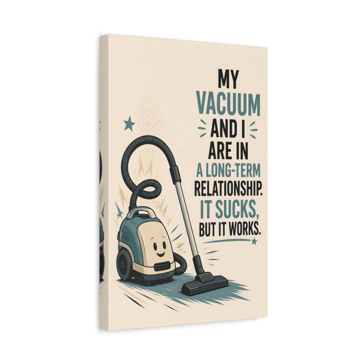 Side Mockup 4. Vacuum Quote Humor shown as canvas print