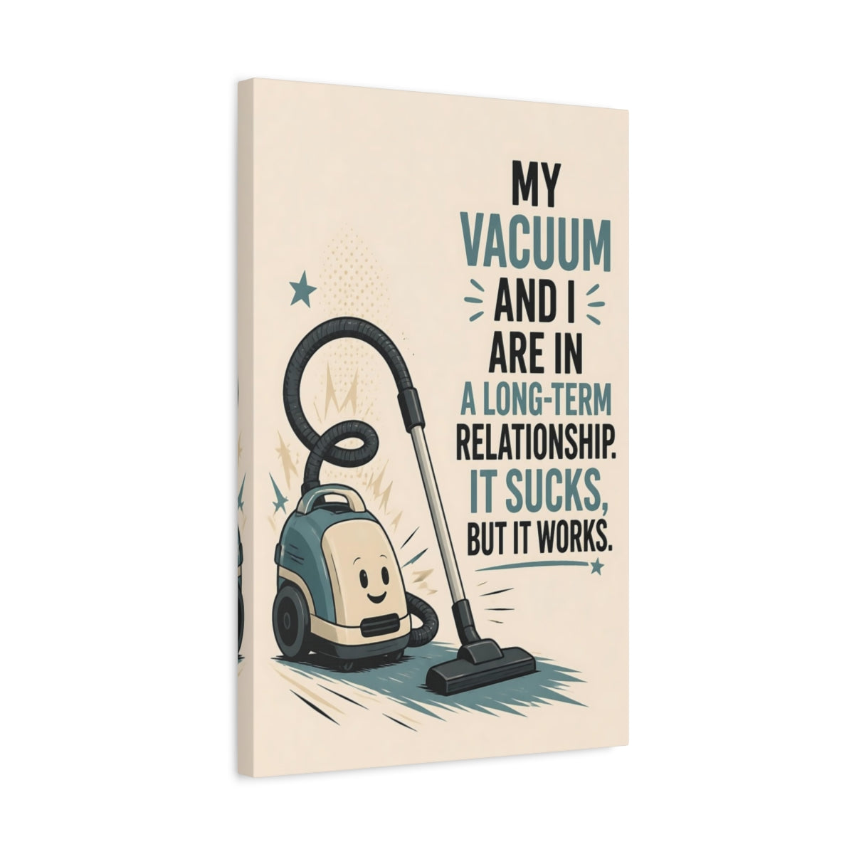 Side Mockup 3. Vacuum Quote Humor shown as canvas print