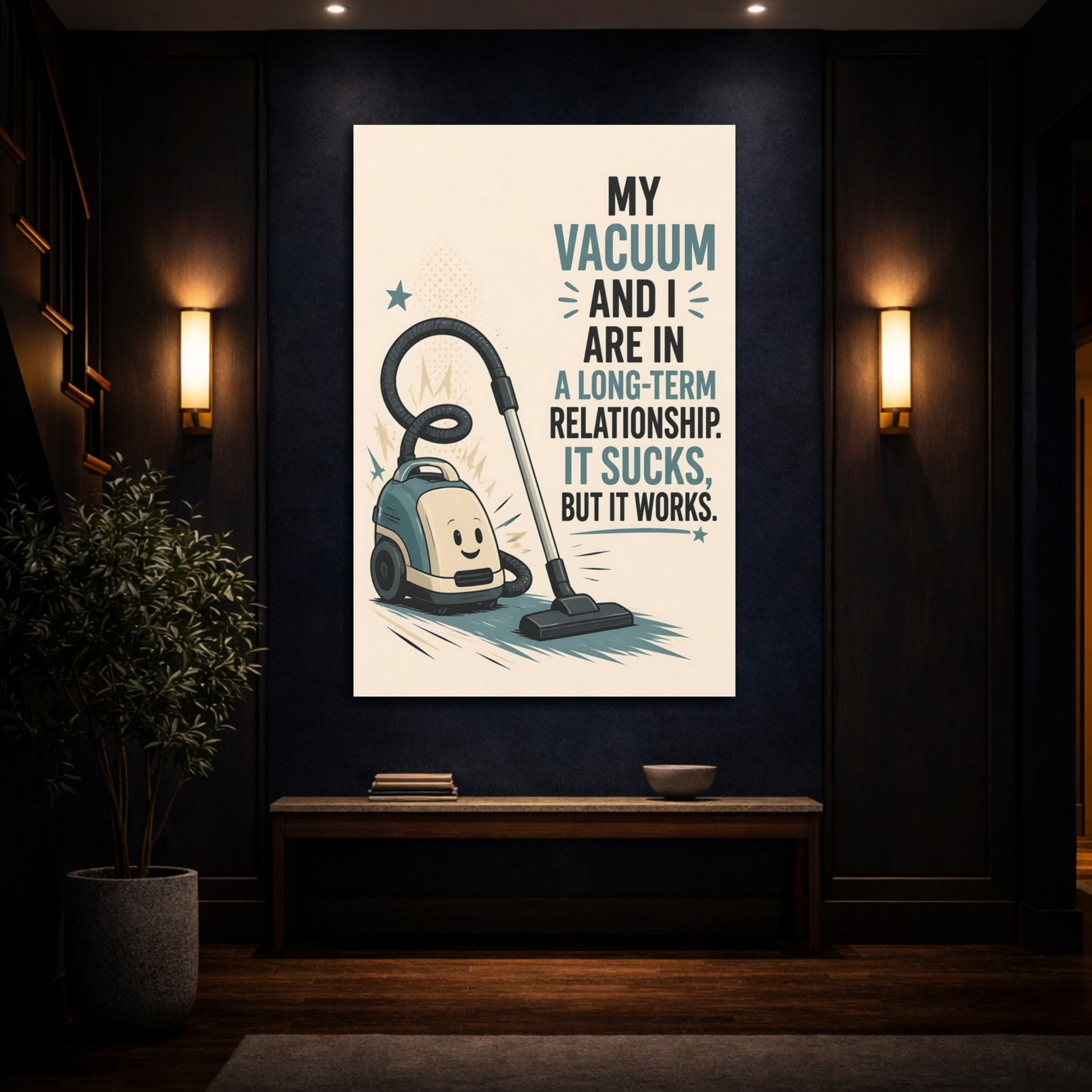 Mockup 4. Vacuum Quote Humor shown as canvas print