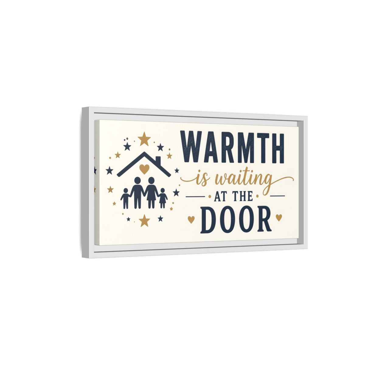 Side Mockup 6. Warmth Is Waiting At The Door shown as framed canvas print