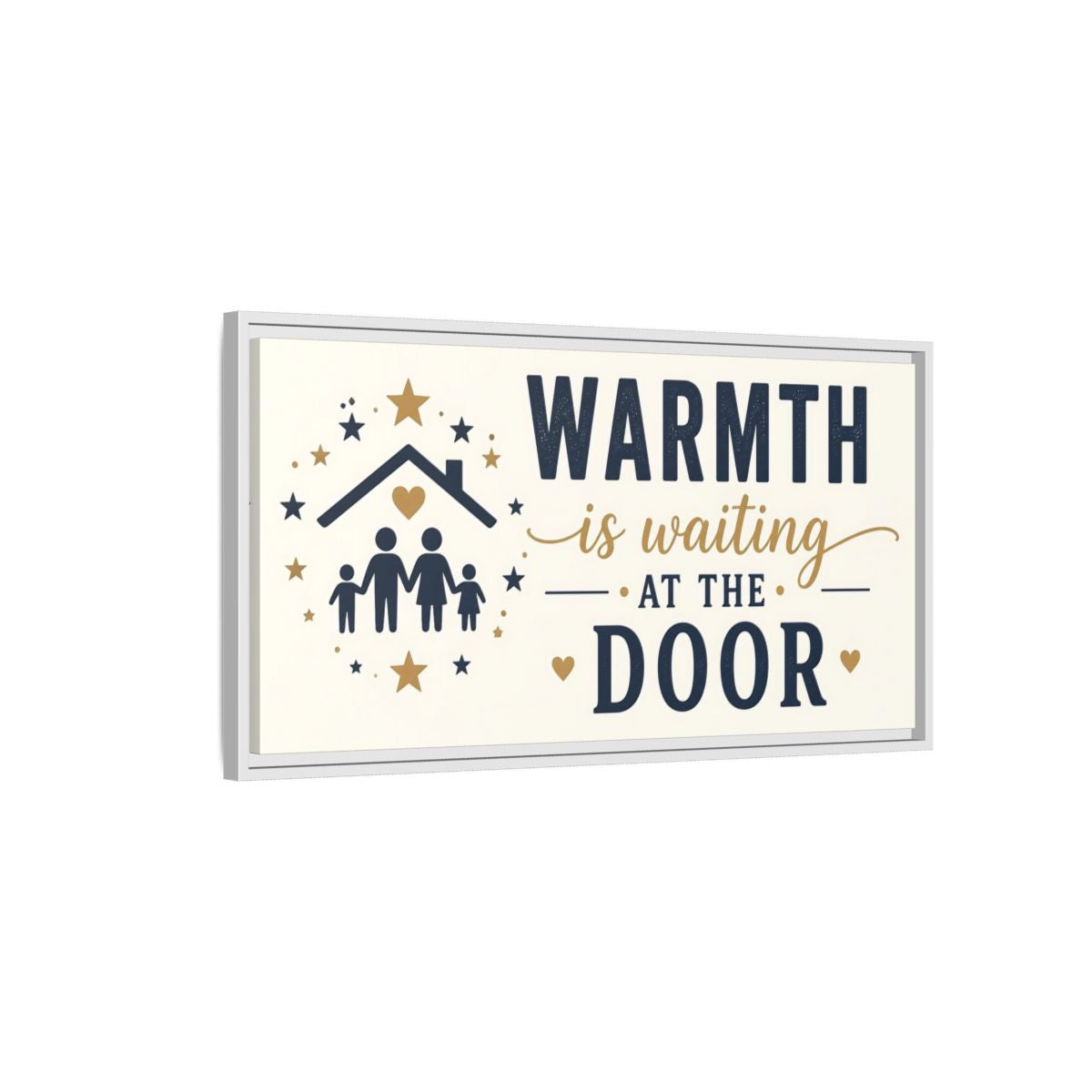 Side Mockup 1. Warmth Is Waiting At The Door shown as framed canvas print