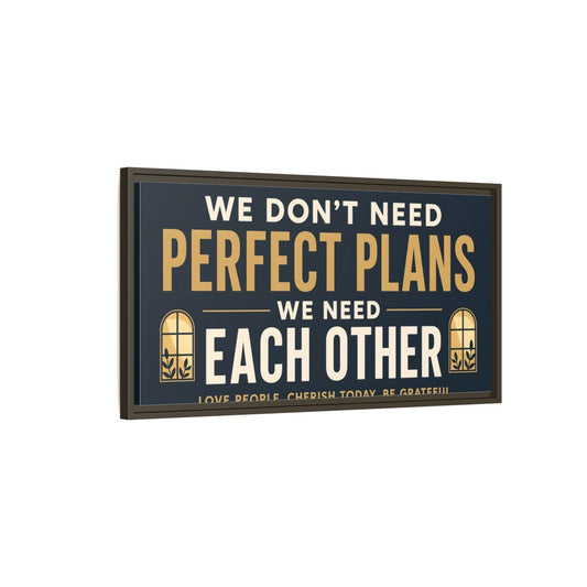 Main Mockup. We Need Each Other Quote shown as framed canvas print